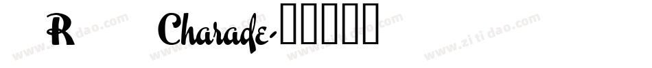 PR8 Charade字体转换